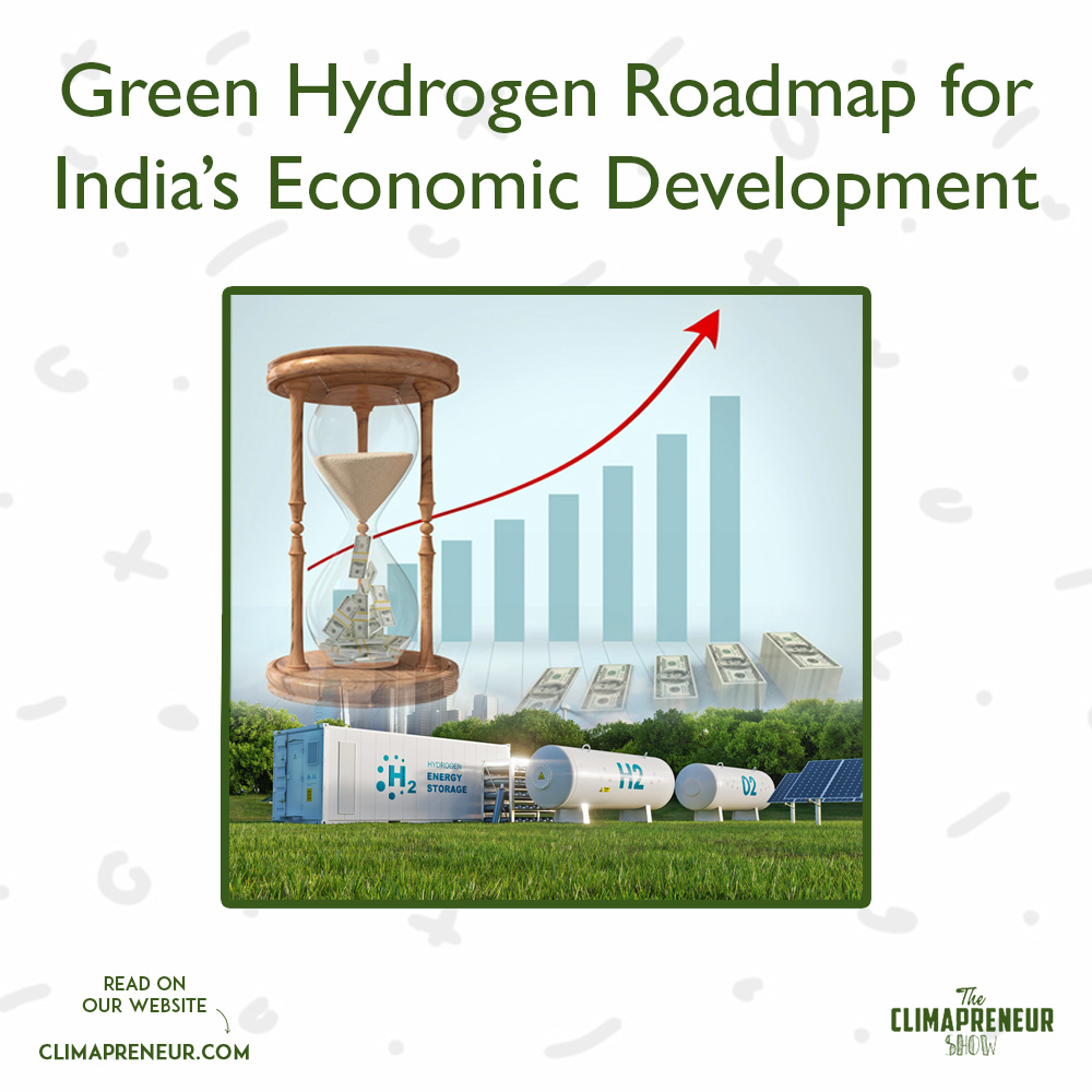 Green Hydrogen Roadmap for India’s Economic Development