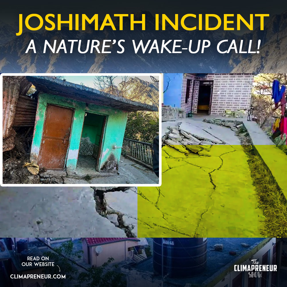 Joshimath Crisis- A Nature’s Wake-Up Call